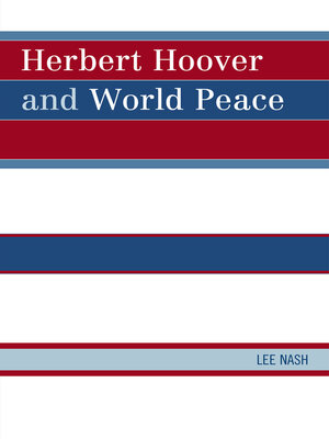 cover image of Herbert Hoover and World Peace